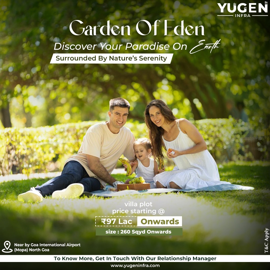Discover Paradise at Garden Of Eden by Yugen Infra, Goa - Villa Plots from ₹97 Lac Update