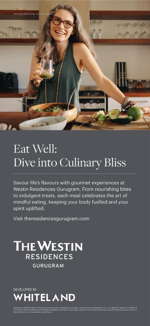 Discover Gourmet Living at The Westin Residences Gurugram by Whiteland Update