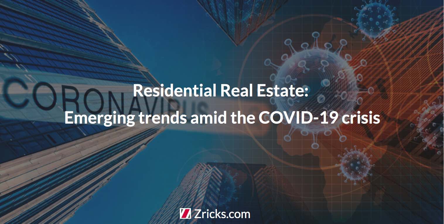 Residential Real Estate: Emerging trends amid the COVID-19 crisis Update