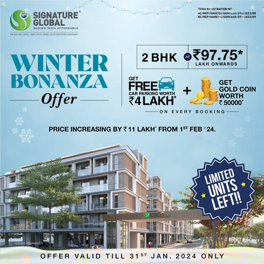 Signature Global's Winter Bonanza Offer: Exclusive Deals on 2 BHK Homes – Limited Availability Update