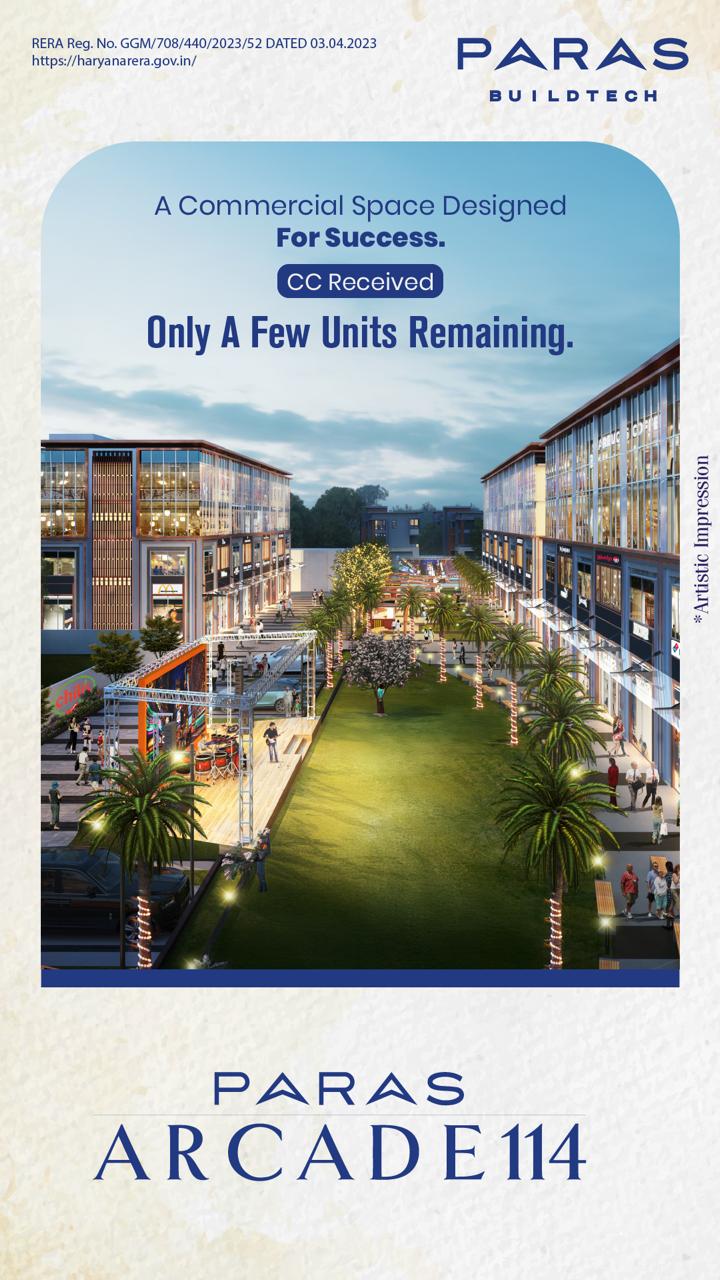 Own Your Space at Paras Arcade 114, Gurgaon, Only A Few Units Left Update