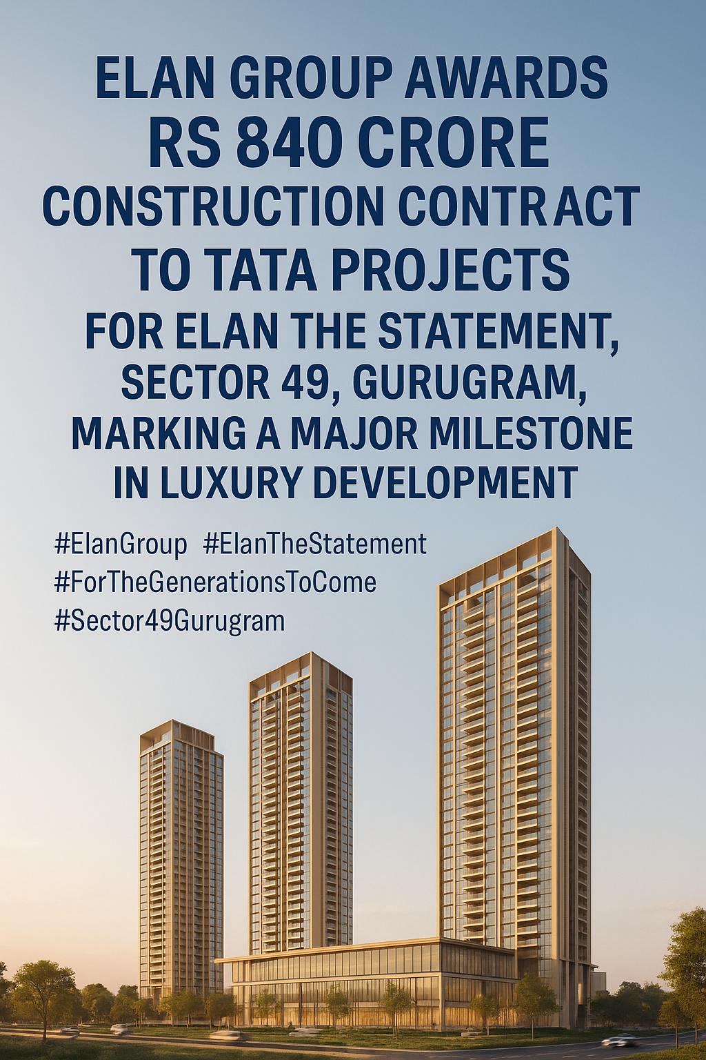Luxury Living Awaits You at Elan The Statement, Gurugram Update