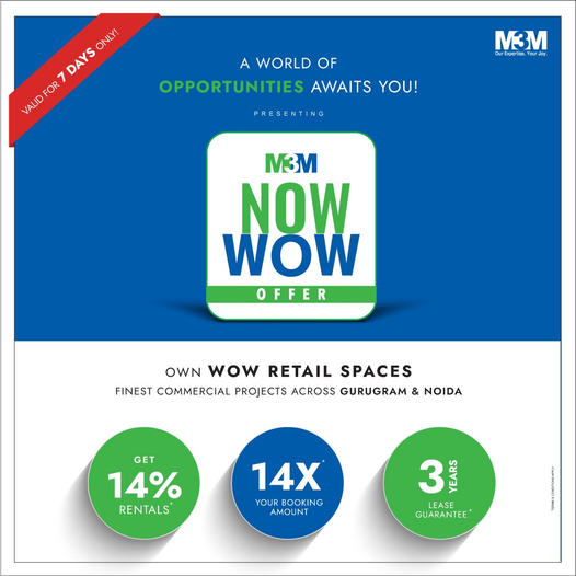 M3M Now WOW Offer: Unveiling Premier Retail Spaces in Gurugram & Noida Update