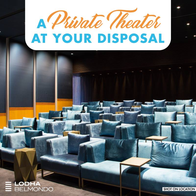Now enjoy movies at your Private theatre at Lodha Belmondo Update