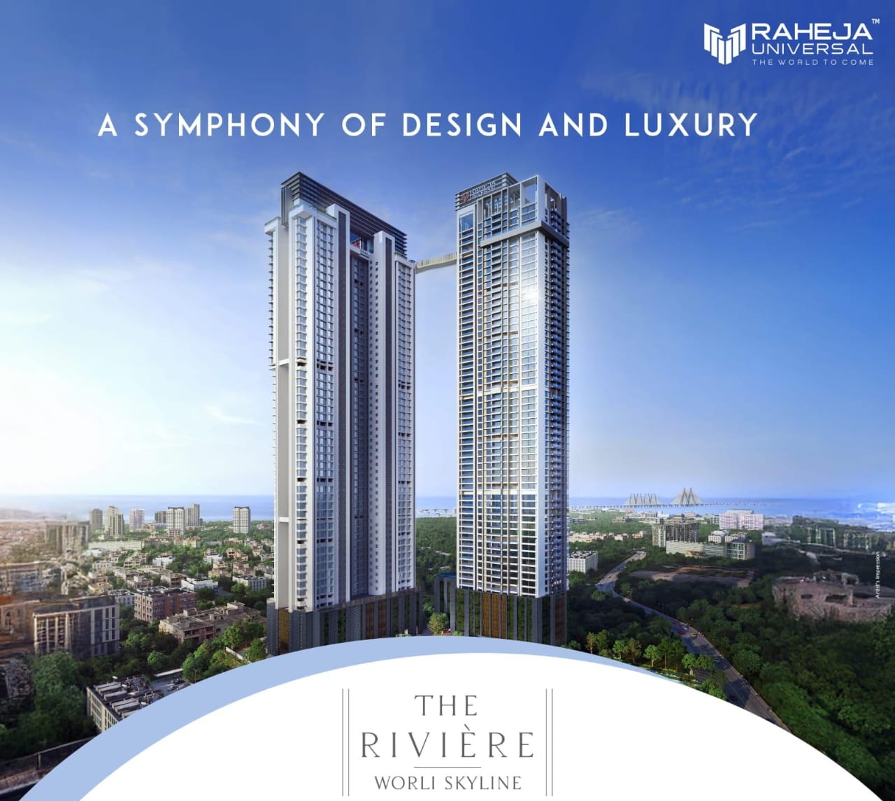 Explore The Riviere at Worli Skyline by Raheja Universal, Luxury Redefined Update