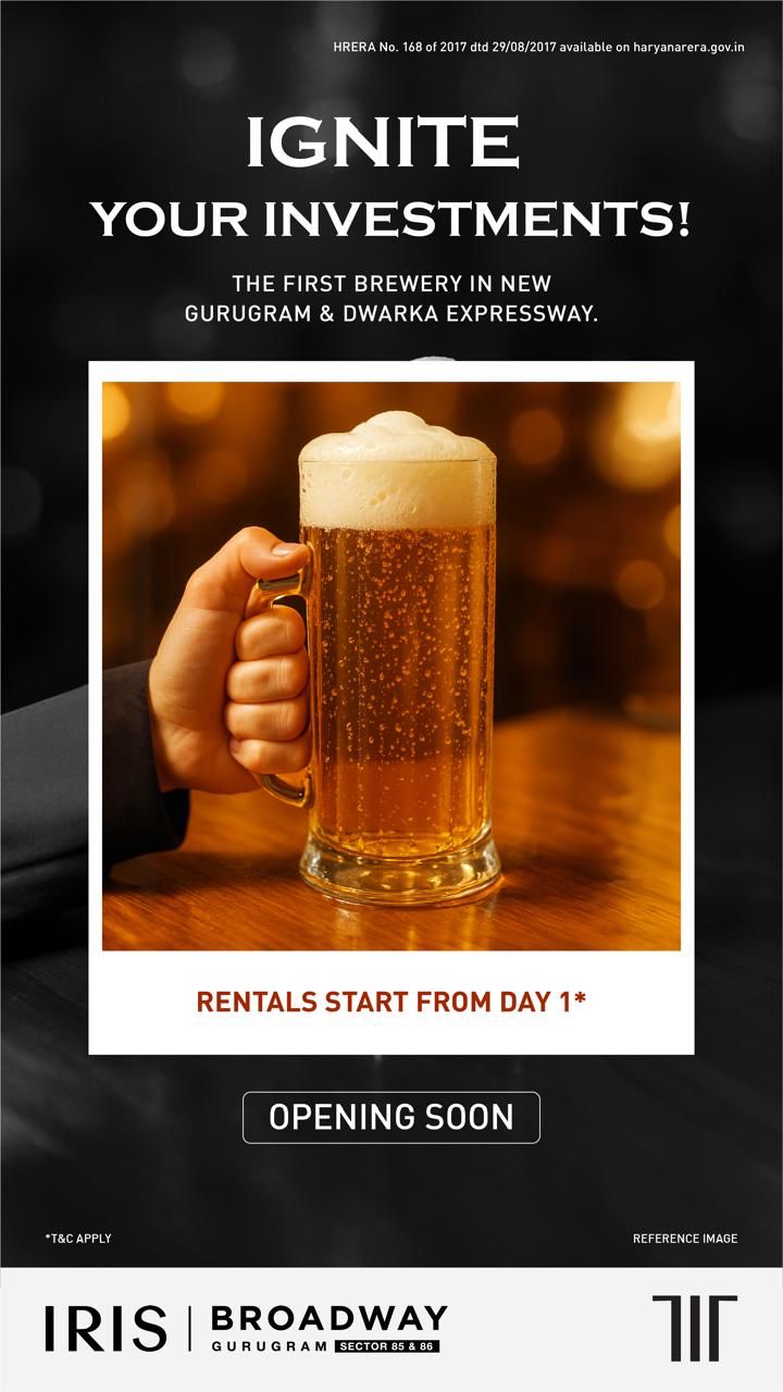 Invest in the First Brewery at Iris Broadway, Gurugram - Rentals from Day 1 Update