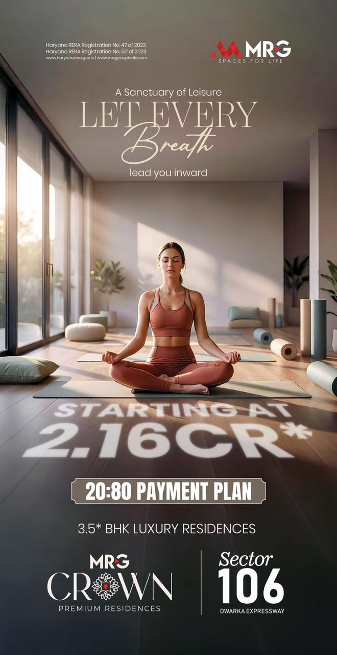 Secure Your Dream Home at MRG Crown, Sector 106 || Experience Luxury Living Starting at 2.16Cr || Discover the 20:80 Payment Plan at MRG Crown Update