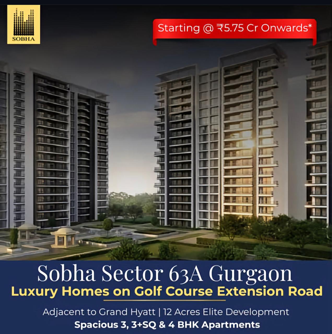 Discover Luxury Living at Sobha Sector 63A, Gurgaon - Starting ₹5.75 Cr Update