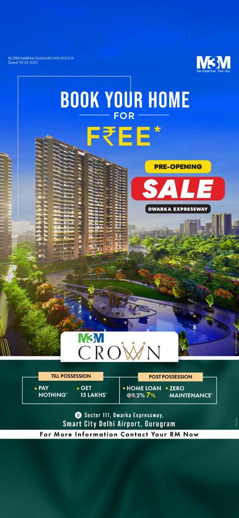 Pre opening sale at M3M Crown in Dwarka Expressway, Gurgaon Update