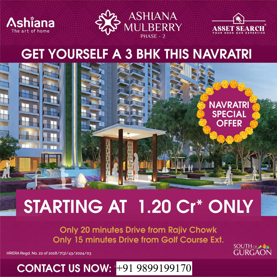 Ashiana Mulberry Phase-2: Unveiling Luxurious 3 BHK Homes in South Gurgaon This Navratri Update