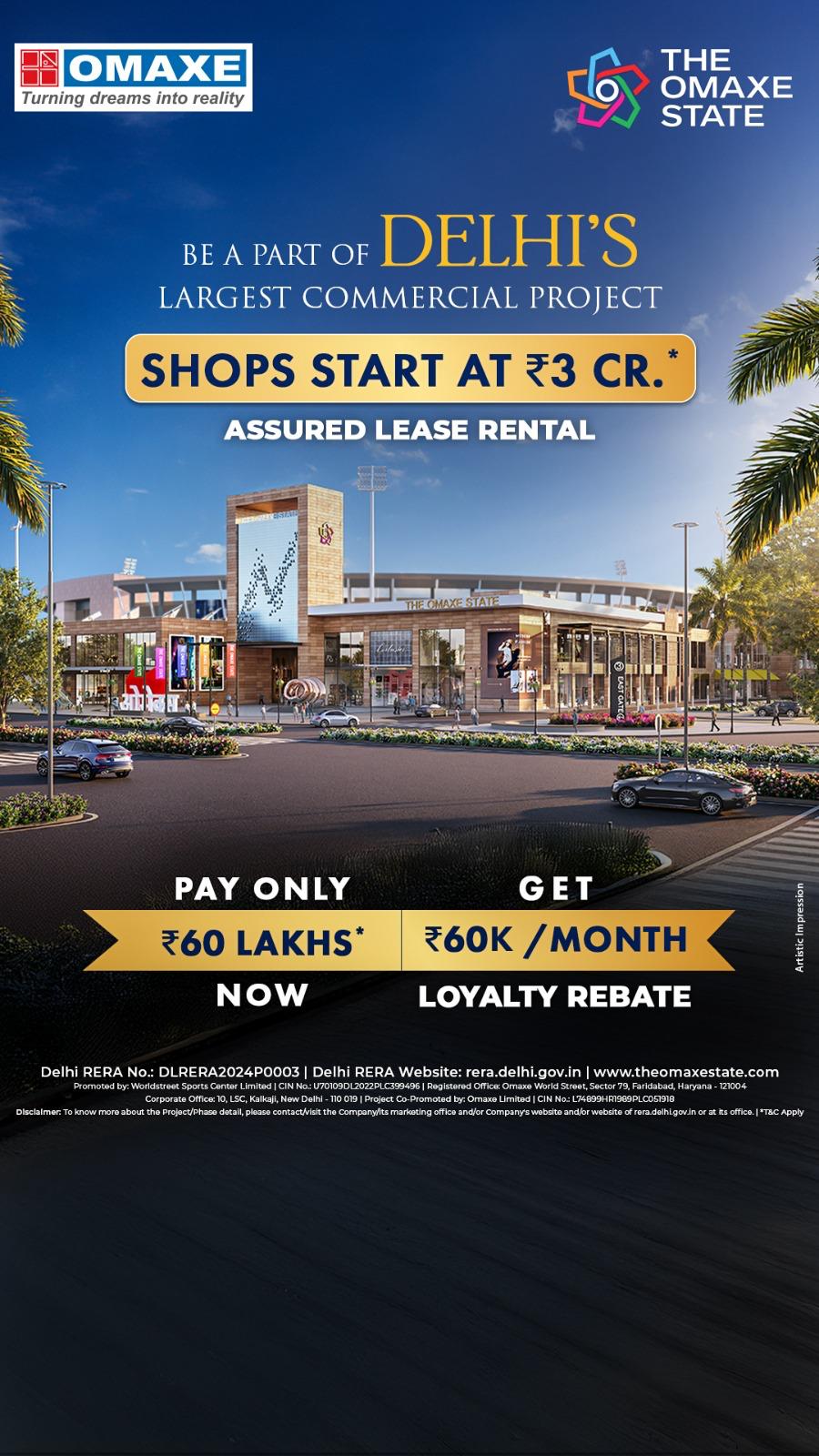 Own Your Shop in Delhi's Largest Commercial Project - Omaxe The Omaxe State Update