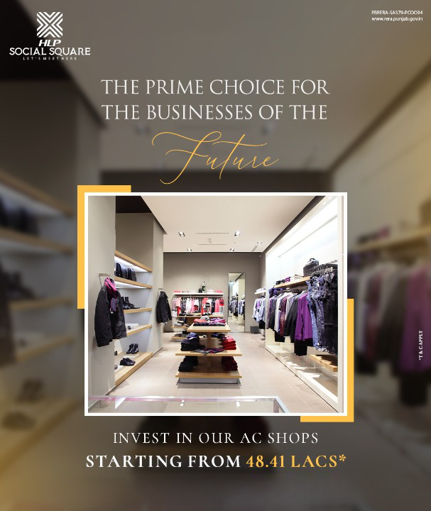 Invest in our AC shop starting Rs 48.41 Lac at HLP Social Square in Zirakpur Update