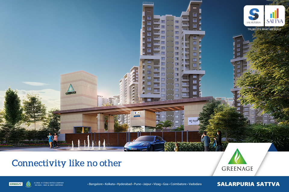 Connectivity like no other at Salarpuria Sattva Greenage Bangalore Update