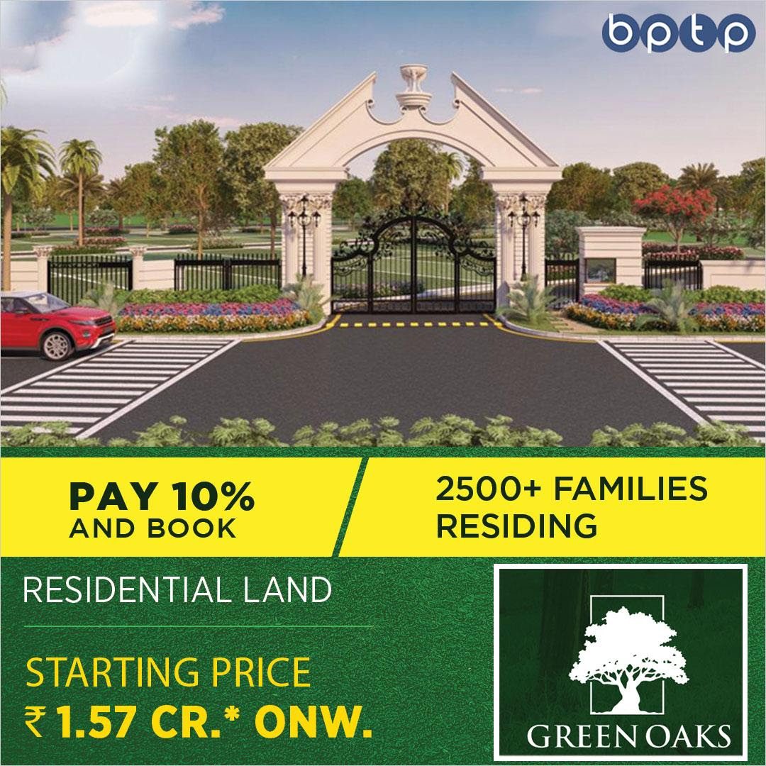 Pay 10% and book now at BPTP Green Oaks, Gurgaon Update