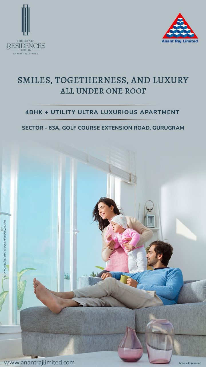 4BHK Luxury Apartments by Anant Raj, The Estate Residences, Sector 63A, Gurugram Update