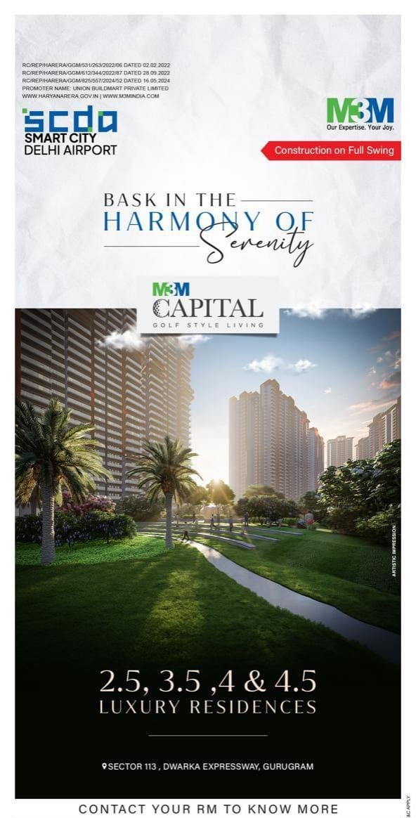 Experience Luxury at M3M Capital Residences, DWARKA EXPRESSWAY Update