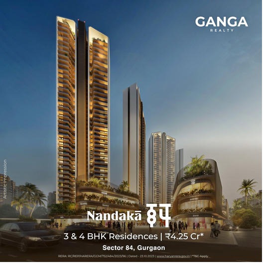 Ganga Realty Presents Nandaka 81: A New Era of Luxury Living in Sector 84, Gurgaon Update