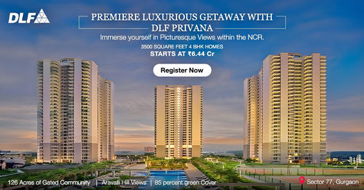 DLF Privana: Your Premier Luxurious Retreat in Sector 77, Gurugram Update