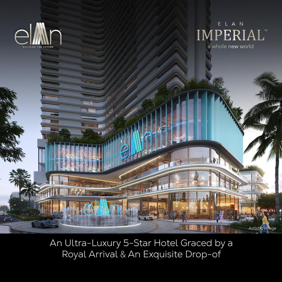 Elan Imperial: The Crown Jewel of Hospitality in the Heart of the City Update
