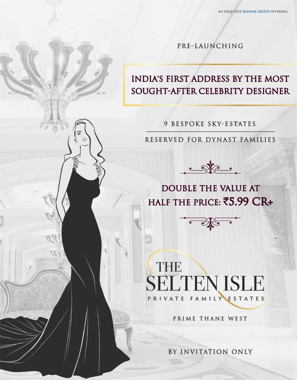 The Selten Isle your ultimate destination to luxury and peace in Thane, Mumbai Update