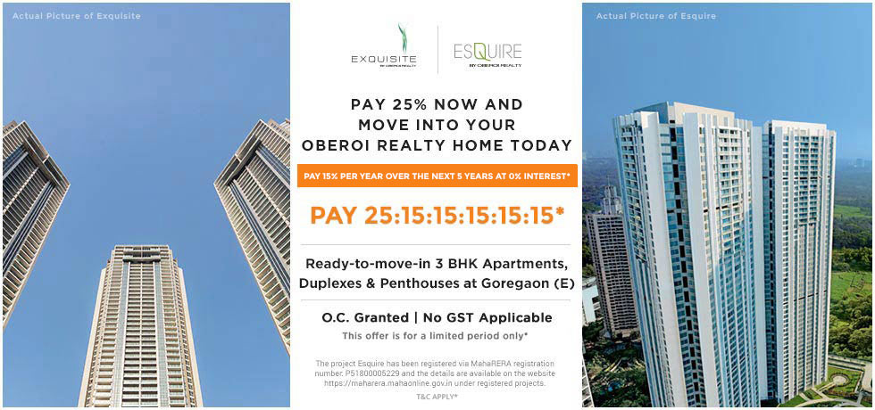 Pay 25% now and move into your Oberoi Realty home today in Mumbai Update