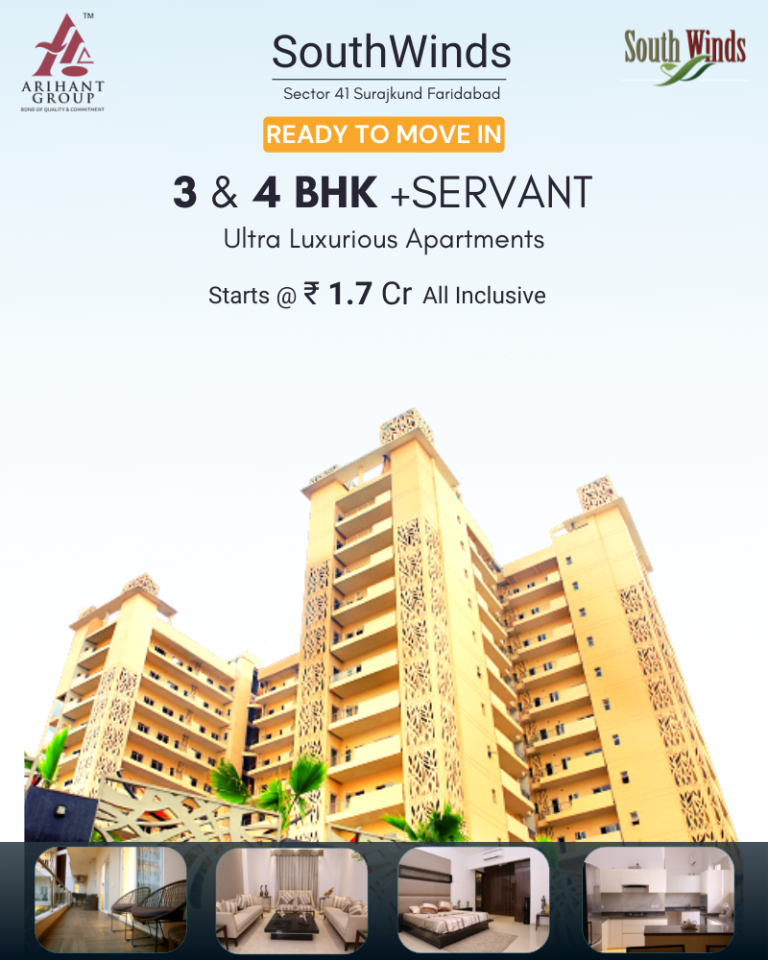 Ready to move in 3 & 4 BHK +Servant ultra luxurious apartments starts Rs 1.7 Cr all inclusive at Arihant South Winds, Faridabad Update
