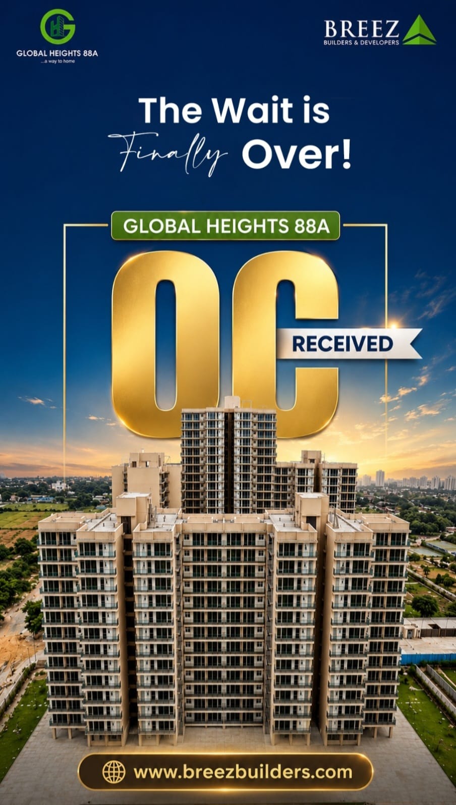 OC Received for Global Heights 88A || Your Dream Home Awaits at Global Heights 88A || Global Heights 88A: Ready for Move-In Update