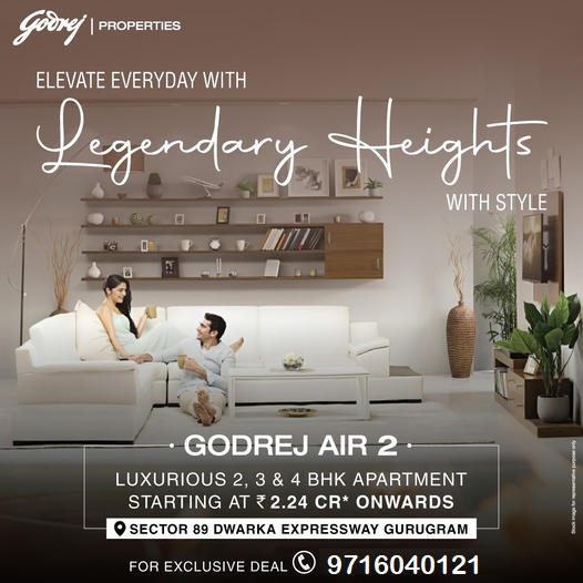 Ascend to Opulence: Godrej Air 2+ Residences, the Pinnacle of Style in Sector 89, Dwarka Expressway Gurugram Update