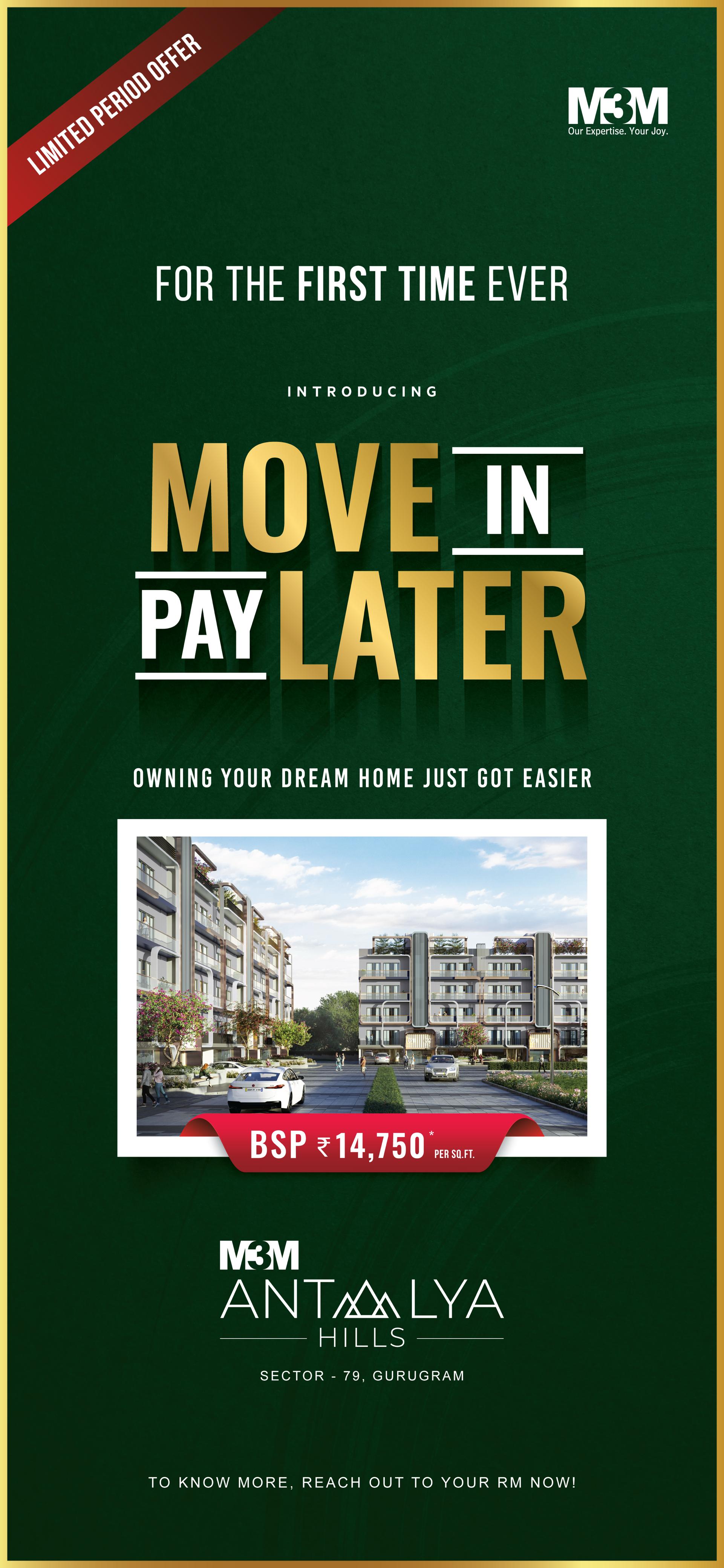 Introducing Move In Pay Later at Antalya Hills || Limited Period Offer on M3M Antalya Hills || Unlock Exclusive Benefits in Sector 79, Gurugram Update