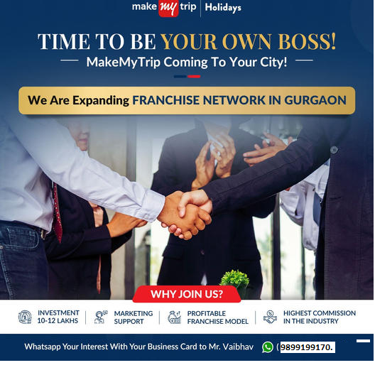 Empower Your Entrepreneurial Spirit with MakeMyTrip Franchise in Gurugram Update