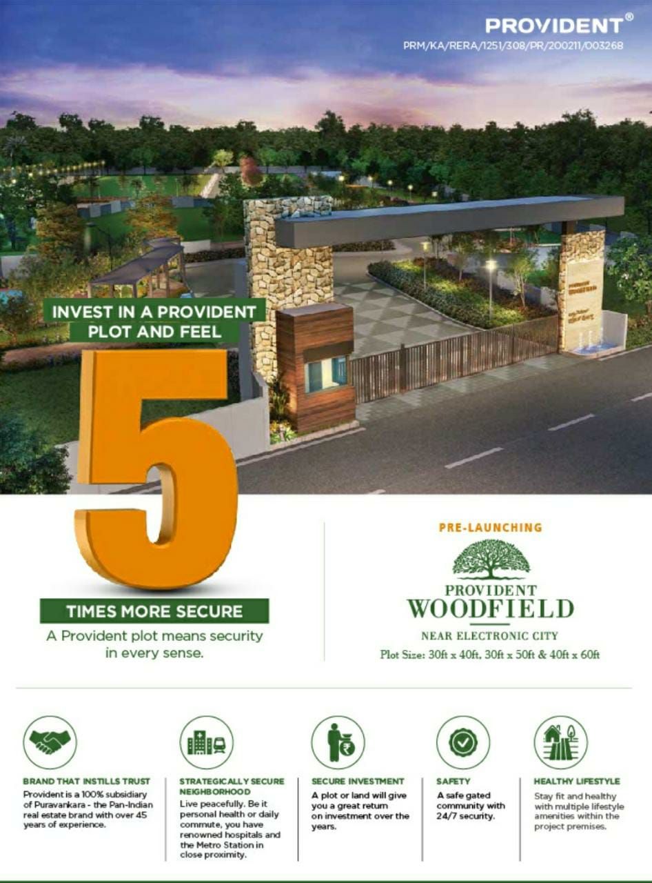 Invest in a provident plot and feel 5 times more secure at Provident Woodfield, Electronics City in Bangalore Update
