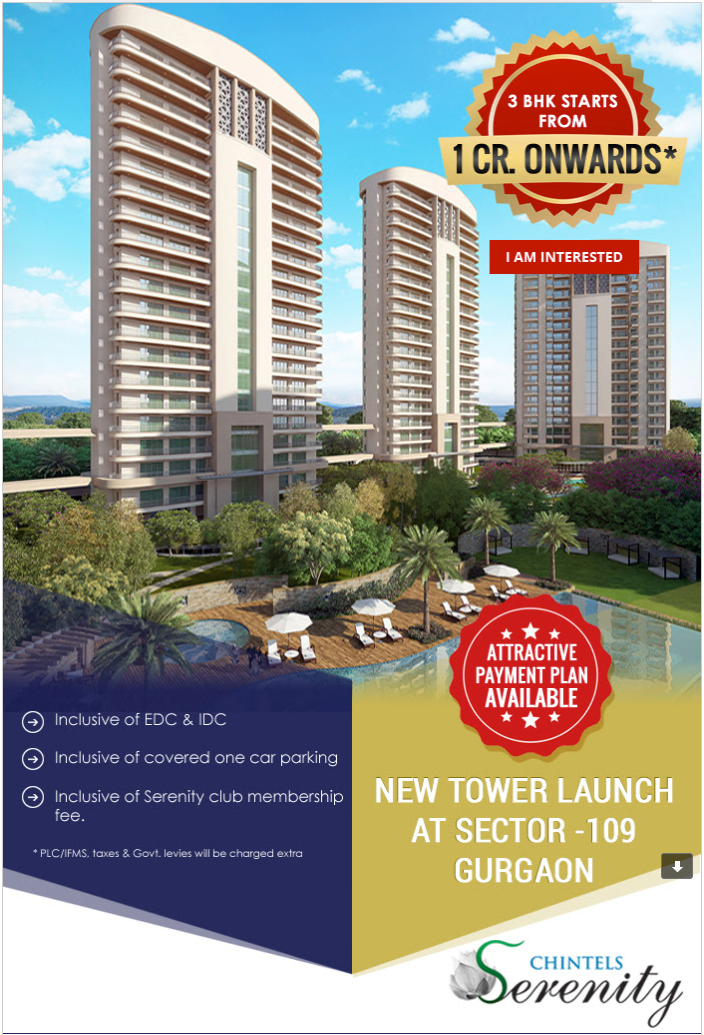 Attractive payment plan available at Chintels Serenity in Gurgaon Update