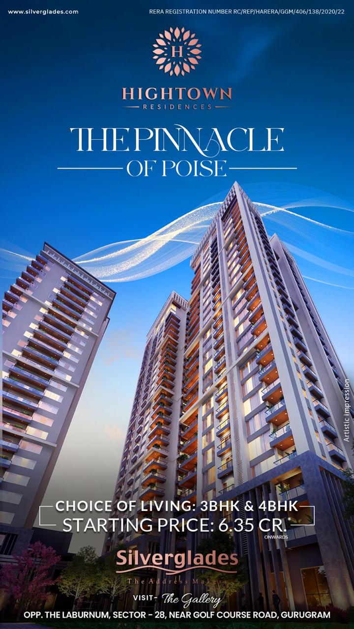 Discover Luxury at Hightown Residences, Gurugram, Starting 6.35 Cr, By Silverglades Update