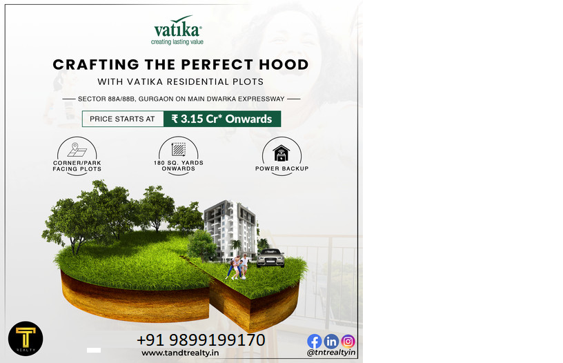 Vatika Residential Plots: Shaping Idyllic Living Spaces on Dwarka Expressway Update