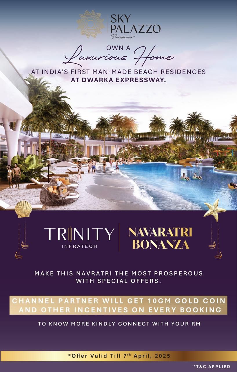 Own a Luxurious Home at Sky Palazzo, Dwarka Expressway, Trinity Infratech, Offer Valid Till April 7, 2025 Update