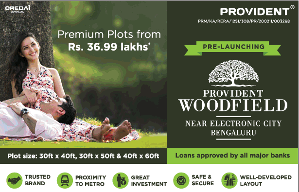 Pre launching premium plots from Rs 36 lakh onwards at Provident WoodField in Bangalore Update