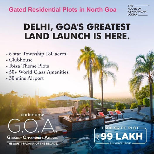 Abhinandan Lodha Presents Codename G.O.A: North Goa's Premier Land Launch Update
