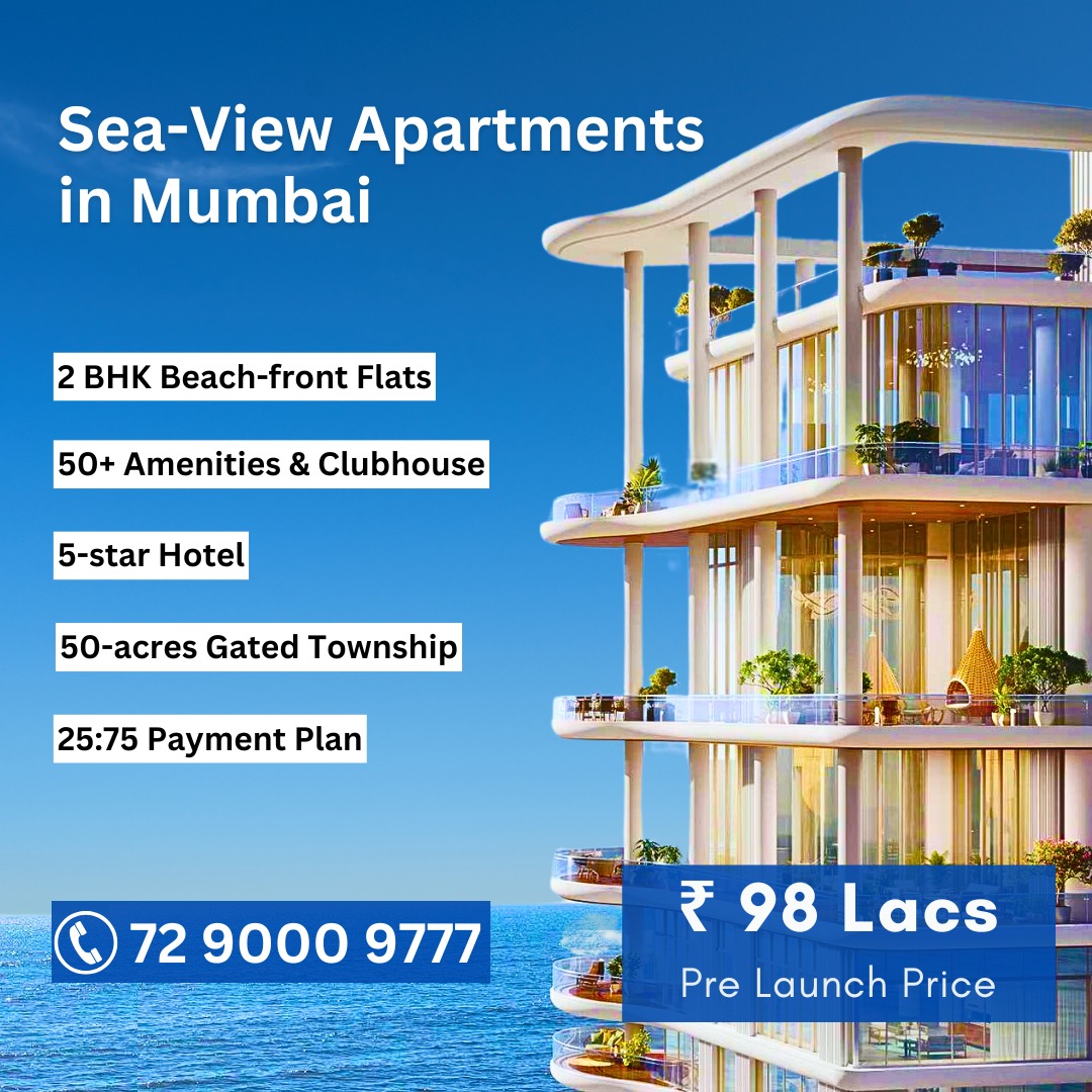 Pre-Launch 2 BHK Beach-front Flats by Sea-View Apartments, Mumbai, Starting at 98 Lacs Update