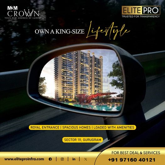 M3M Crown: Embrace a King-Size Lifestyle in Sector 111, Gurugram Update