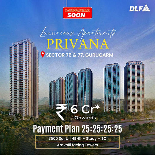 DLF Privana: The Dawn of Ultra-Luxury Living in Sector 76 & 77, Gurugram Update