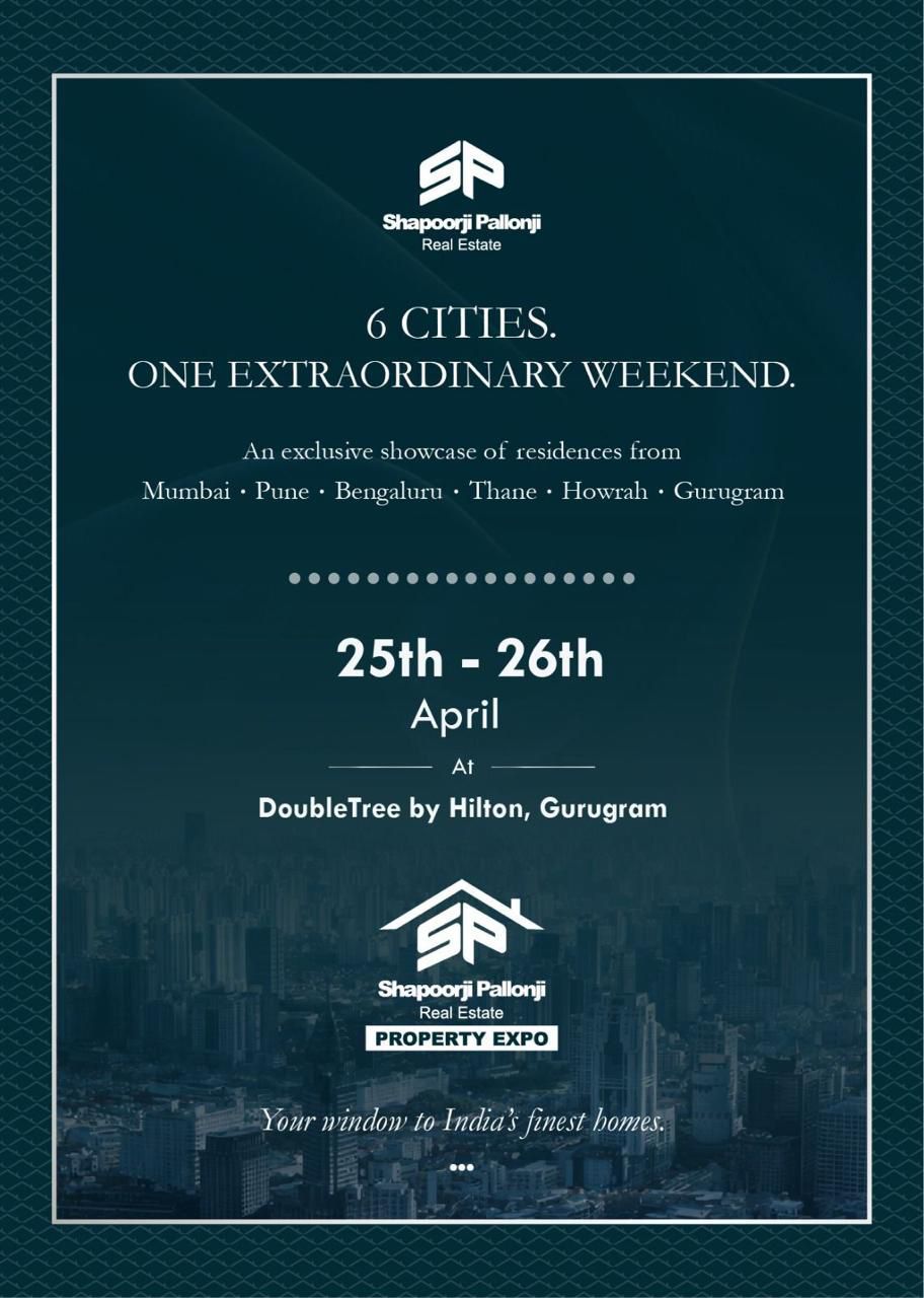 Join Shapoorji Pallonji's Property Expo || Discover Exclusive Residences in 6 Cities || Experience a Weekend of Luxury Homes Update