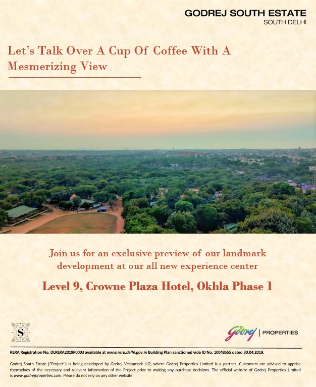 Lets talk over a cup of coffee with a mermerizing view at Godrej South Estate in  South Delhi Update