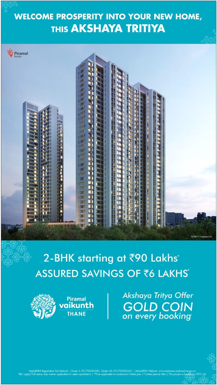Akashya Tritiya offer gold coin on every booking at Piramal Vaikunth in Mumbai Update
