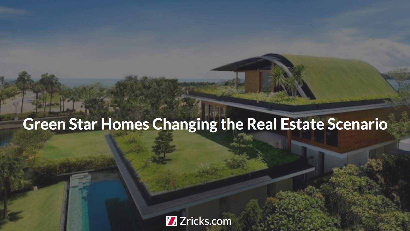 Green Star Homes Changing the Real Estate Scenario Update