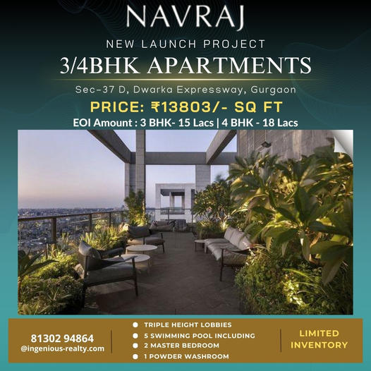 Navraj Unveils Its Exquisite 3/4BHK Apartments in the Heart of Gurgaon Update