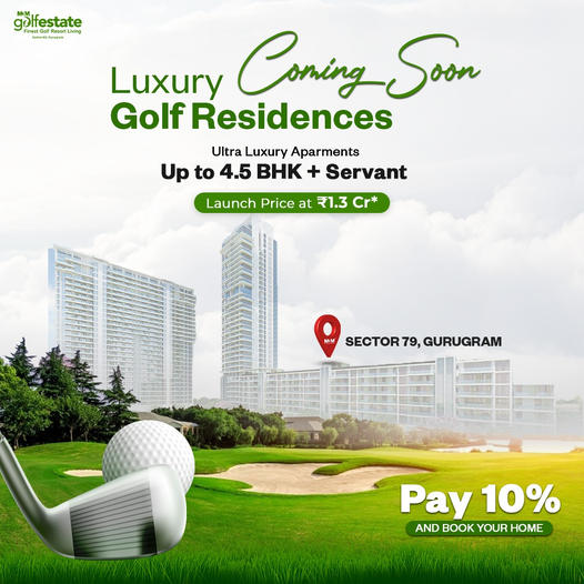 Pay 10% and book your home at M3M Golf Estate Phase 2, Gurgaon Update