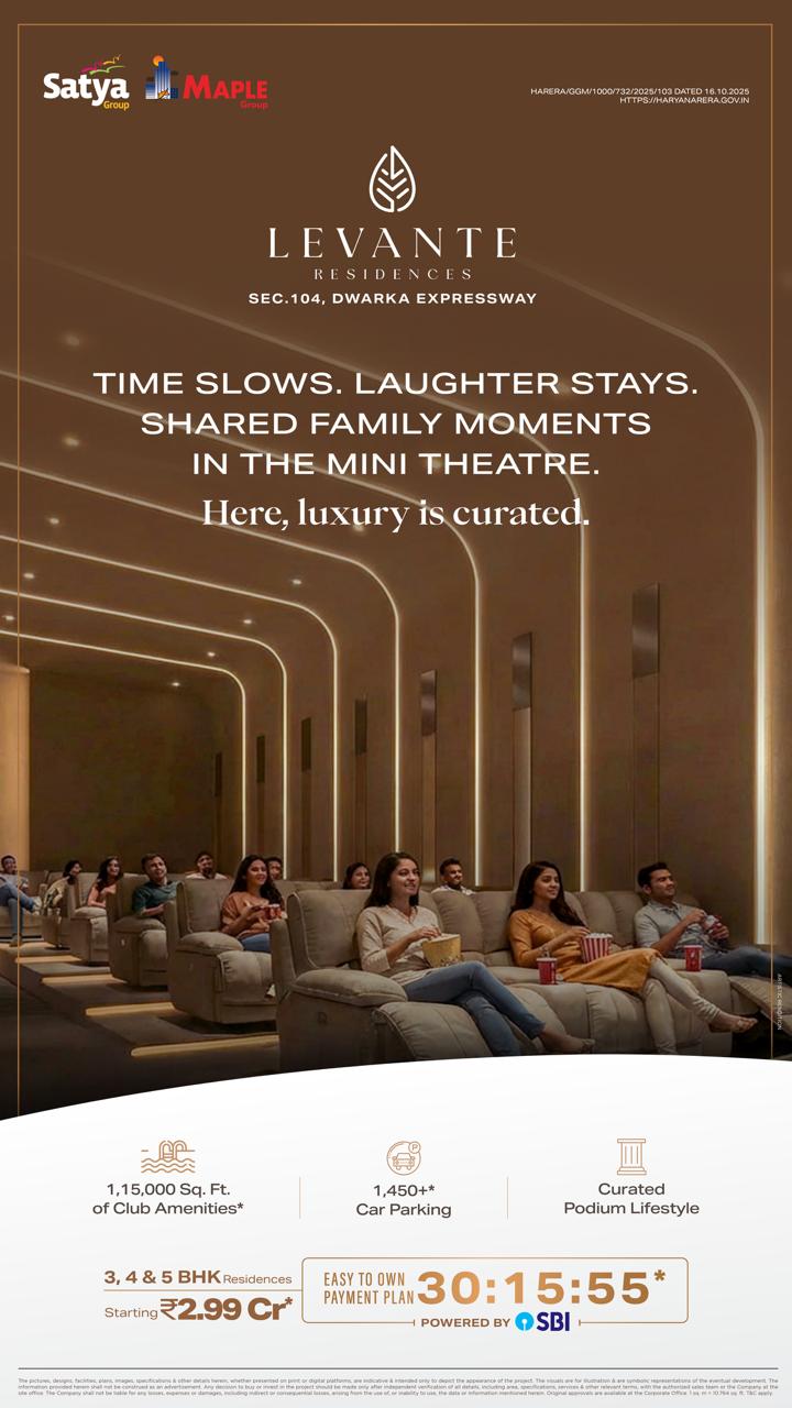 Discover Luxury at Levante Residences, Sec 104, Dwarka Expressway, Starting at ₹2.99 Cr Update