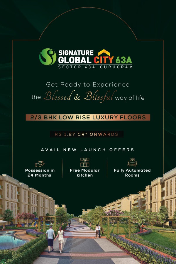 Book 2 and 3 BHK low rise luxury floors Rs 1.27 Cr onwards at Signature Global City 63A, Gurgaon Update