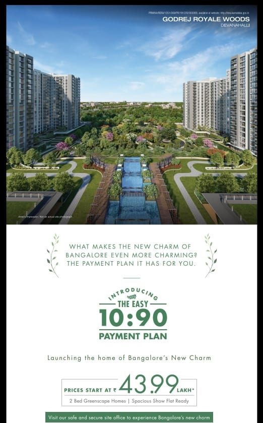 The easy 10:90 payment plan at Godrej Royale Woods in Bangalore Update