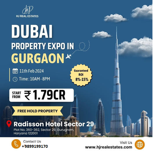 HJ Real Estates Presents: The Dubai Property Expo 2024 in Gurugram Update